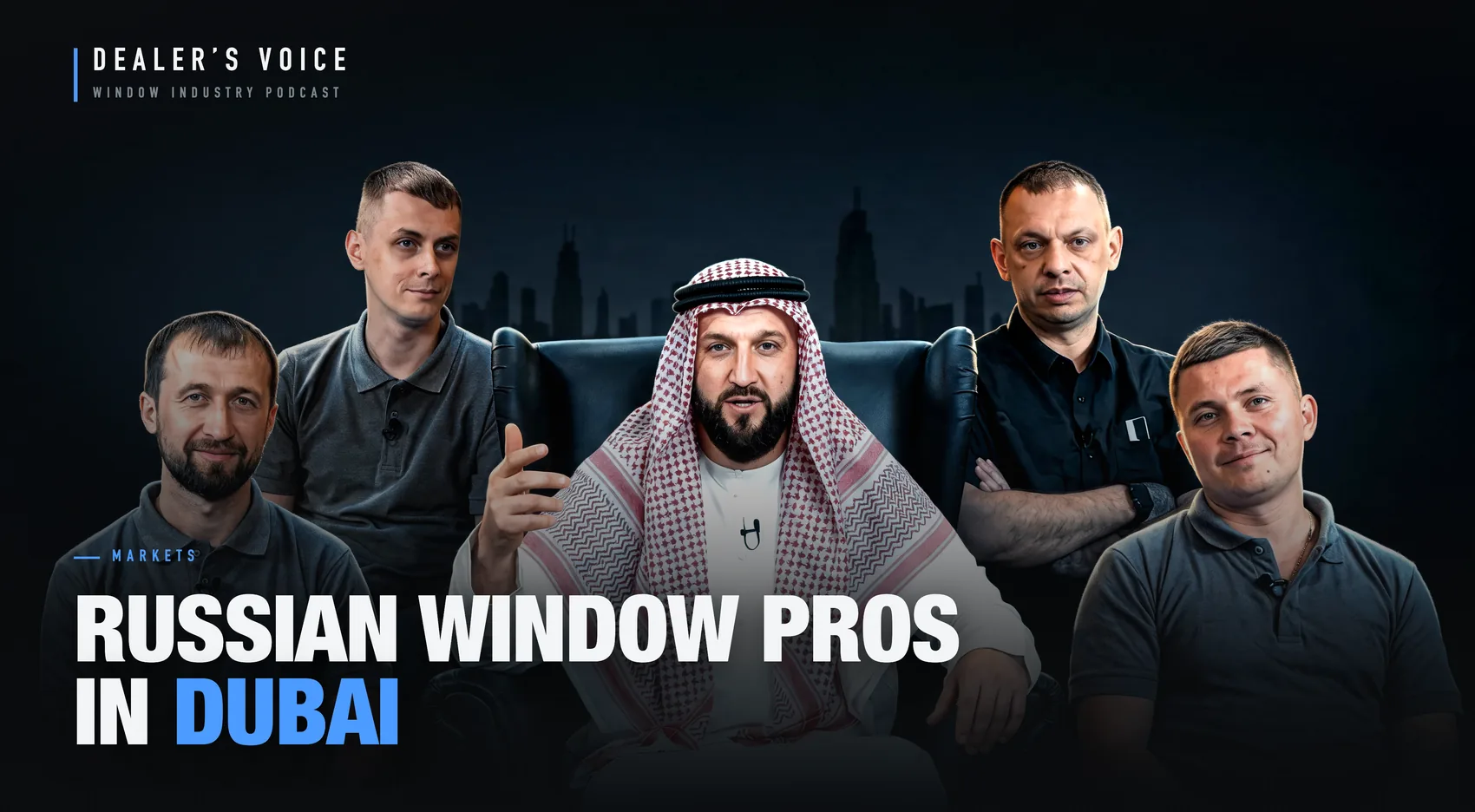 Dealer's Voice podcast episode cover — Russian window pros in Dubai